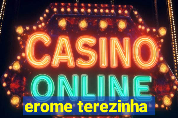 erome terezinha